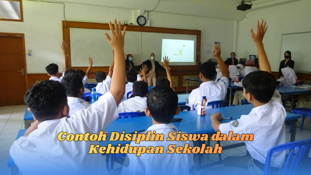 contoh disiplin siswa
