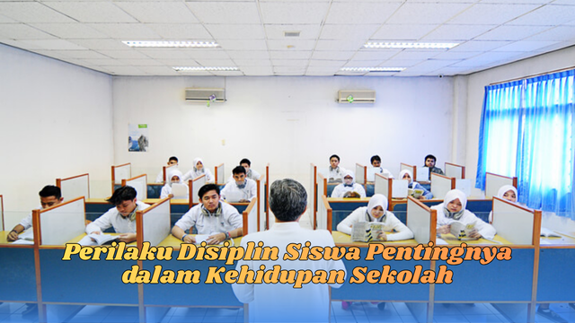 perilaku disiplin siswa